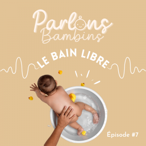 Pratiquer le bain libre avec bébé